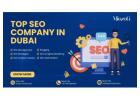 Top 5 SEO Companies in Dubai to Elevate Your Digital Presence