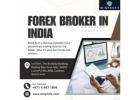 Your Trusted Forex Broker in India for Secure Trading