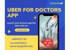 Uber for Doctors App – Revolutionizing Healthcare!