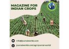 Magazine for Indian Crops: Stay Ahead with the Latest Farming Trends