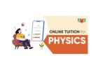 Ace Your Exams with Expert Physics Tuition for All Classes – Enroll Today