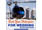 Wedding Helicopter Booking for Marriage – Make Your Entry Royal!