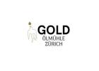 Gold Ölmühle Zürich