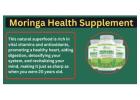 Moringa Health Supplement: A Natural Superfood for Energy, Immunity, and Wellness