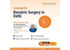 Regain Health with Delhi’s Best Bariatric Surgeon – Dr. Kapil Agrawal