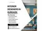 Transform Your Home with Interior Designers in Gurgaon