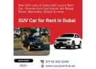 SUV Car Rental in Dubai – Luxury, Comfort & Free Delivery