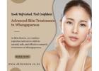 Safe and Effective Advanced Skin Care Treatments Near You