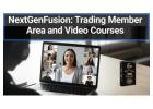 NextGenFusion: Trading Member Area and Video Courses Learn and Earn