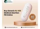 Buy Generic RU 486 Medical Abortion Pill Online