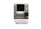 Motorised Roller Blinds UK – Premium Quality for Every Home