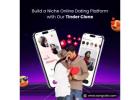 Build a Niche Online Dating Platform with Our Tinder Clone