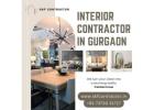 Choose a Trusted Interior Contractor in Gurgaon for 2025