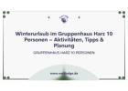 Winterurlaub im Gruppenhaus Harz 10 Personen – Aktivitäten, Tipps & Planung