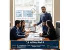 Trusted CA in West Delhi – Expert Tax Filing & GST Services
