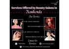 Services Offered by Beauty Salons in Manikonda | 7032111525 | Cocoon Salon
