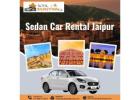 Sedan Car Rental Jaipur for City & Outstation Travel