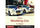 Luxury Car Rental for Wedding in Jaipur
