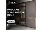 Modular Wardrobe in Delhi – Smart Storage for Modern Homes