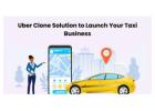 Uber Clone Solution to Launch Your Taxi Business