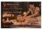 Russian Spa in Aerocity Delhi - High Luxury Spa