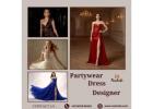 Partywear Dress Designer: Elevate Your Style with Trendy & Elegant Outfits