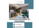 Creative Interior Designer in Faridabad for Homes