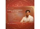 Famous Astrologer in Bangalore – Explore Astrological Services for Life Guidance