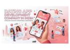 Best Dating App Development Company in India