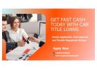 Fast Cash With Car Title Loans British Columbia