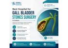 Best Hospital for Gall Bladder Stones Surgery in Indore – Sahaj Hospital