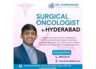 Surgical Oncologist in Hyderabad | Dr. Kishan Srikanth