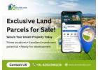 Exclusive Real Estate Plots for Sale – Prime Locations