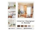Top-Rated Interior Designer in Noida for Residential & Commercial Projects