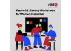 Financial Literacy Workshops for Women | LakshMe -
