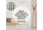 Best Interior Designer In Greater Noida For Modern Villas & Flats