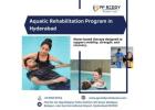 Aquatic Rehabilitation Program in Hyderabad | PP Reddy Rehab Care